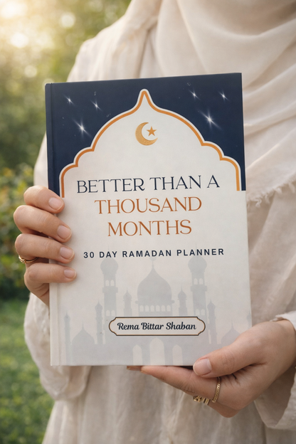 Better Than a Thousand Months - 30 Day Ramadan Planner