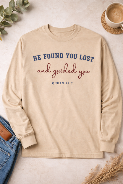 He Found You Lost Long Sleeve Shirt
