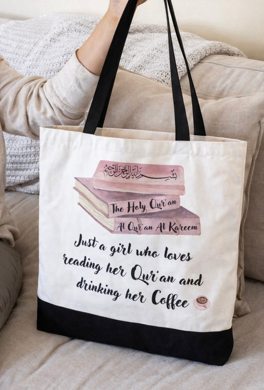 Just a Girl Who Loves Her Qur’an & Coffee Tote
