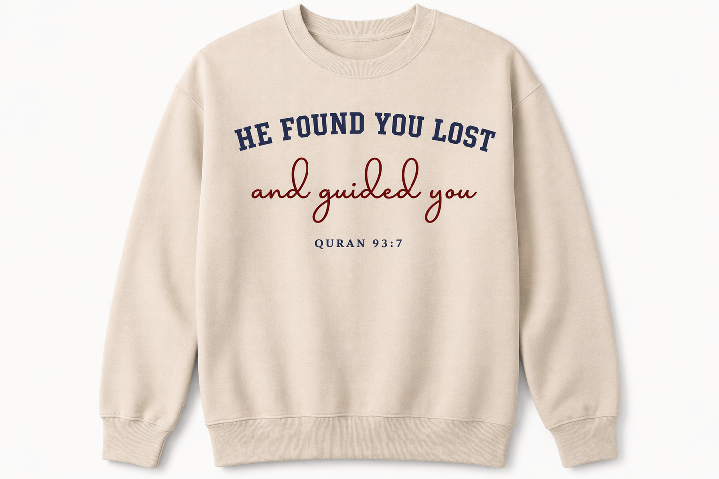 He Found you Lost crewneck