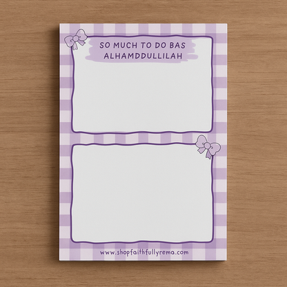 So Much To Do Bas Alhamdulillah Notepad