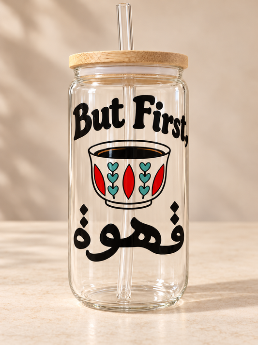 But First, Qahweh Glass Tumbler, 16 oz Arabic Coffee Cup with Bamboo Lid and Glass Straw, Coffee Lover Gift