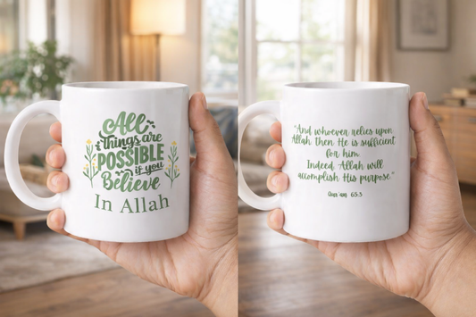 All Things are Possible with Allah Mug